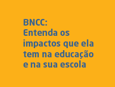 Entenda os impactos da BNCC