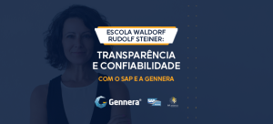 Imagem - Escola_Waldorf_Rudolf_Steiner_transparência_e_confiabilidade_com_o_SAP_e_a_Gennera