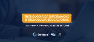 Imagem - Tecnologia_da_Informação_e_Tecnologia_Educacional_descubra_a_diferença_desses_setores